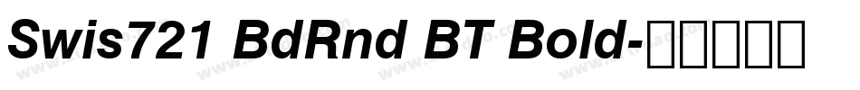 Swis721 BdRnd BT Bold字体转换